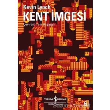KENT İMGESİ - KEVIN LYNCH