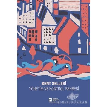 Kent Selleri Yönetim ve Kontrol Rehberi - Mikdat Kadıoğlu