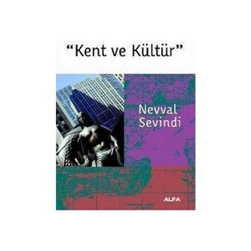 KENT VE KÜLTÜR - NEVVAL SEVINDI