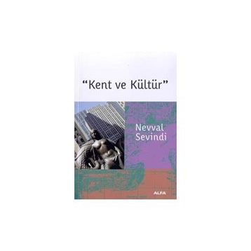 KENT VE KÜLTÜR - NEVVAL SEVINDI
