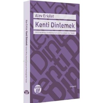 Kenti Dinlemek - Alev Erkilet