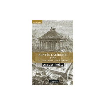 Kentin Labirenti - Emre Zeytinoğlu