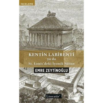 Kentin Labirenti - Emre Zeytinoğlu