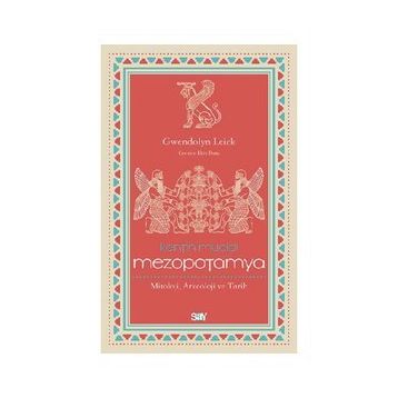 Kentin Mucidi: Mezopotamya - Gwendolyn Leick