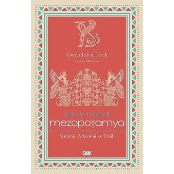 Kentin Mucidi: Mezopotamya - Gwendolyn Leick