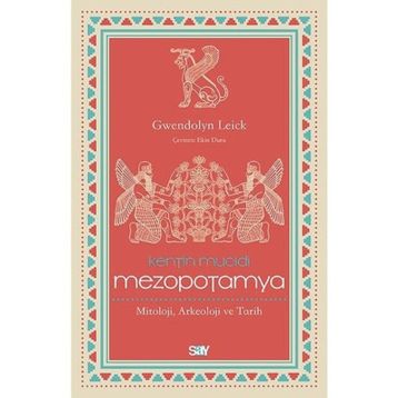 Kentin Mucidi: Mezopotamya - Gwendolyn Leick