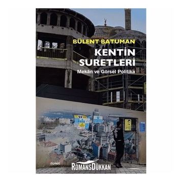 Kentin Suretleri - Bülent Batuman