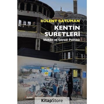 Kentin Suretleri - Bülent Batuman