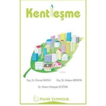 Kentleşme - Palme Yayınevi