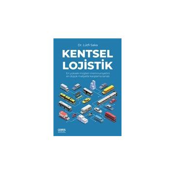 Kentsel Lojistik - Dr. Lütfi Saka