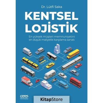 Kentsel Lojistik - Dr. Lütfi Saka