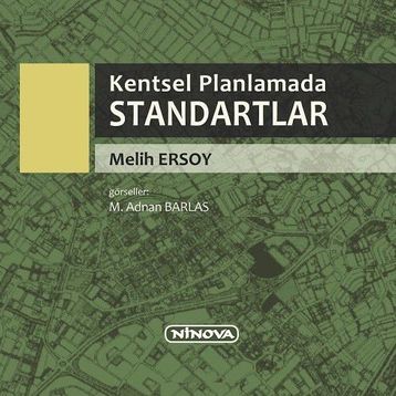 Kentsel Planlamada Standartlar - Melih Ersoy
