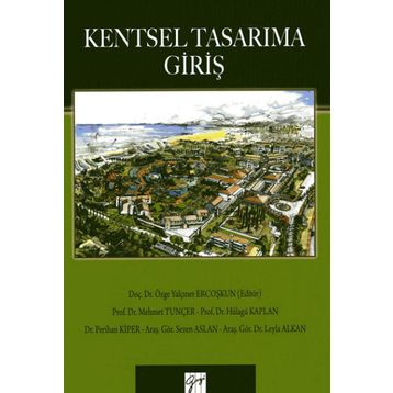 Kentsel Tasarıma Giriş - Perihan Kiper