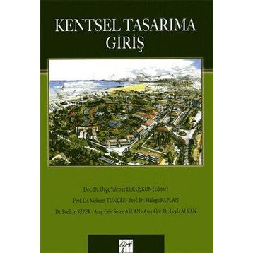 Kentsel Tasarıma Giriş - Perihan Kiper
