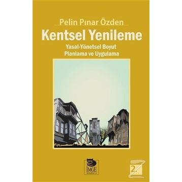 Kentsel Yenileme - Pelin Pınar Özden