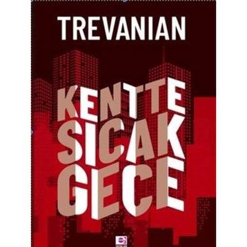 Kentte Sıcak Gece - Trevanian