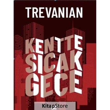 Kentte Sıcak Gece - Trevanian