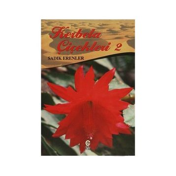 KERBELA ÇIÇEKLERI 2 - SADIK ERENLER