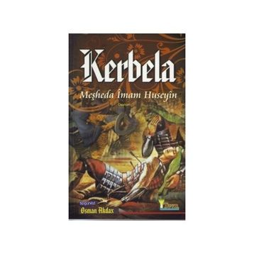 Kerbela Ciltli - Nuray Orak Ergölen
