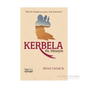 Kerbela Hz. Hüseyin - Sinan Yağmur