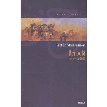 Kerbela - Keder ve Bela - Adnan Demircan