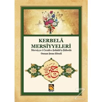 Kerbela Mersiyyeleri - Osman Şems Efendi