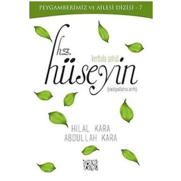 Kerbela Şehidi Hz. Hüseyin - Adil Akkoyunlu