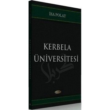 Kerbela Üniversitesi - İsa Polat