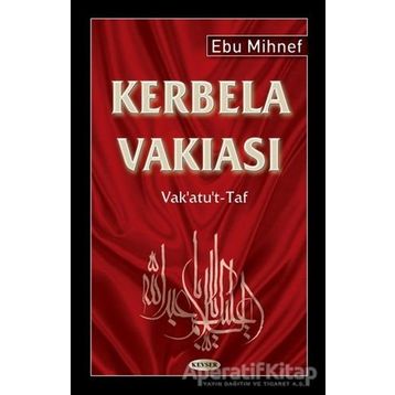 Kerbela Vakıası - Ebu Mihnef
