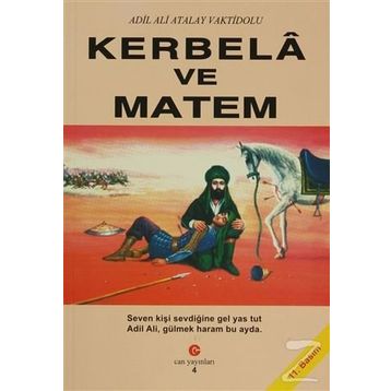 KERBELA VE MATEM - ADIL ALI ATALAY VAKTIDOLU