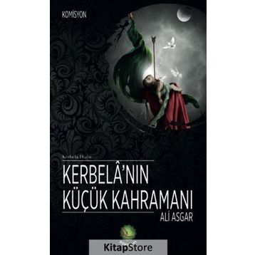 Kerbela'nın Küçük Kahramanı - Ali Asgar