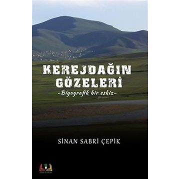 Kerejdağın Gözeleri - Sinan Sabri Çepik
