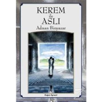 Kerem İle Aslı - Adnan Binyazar