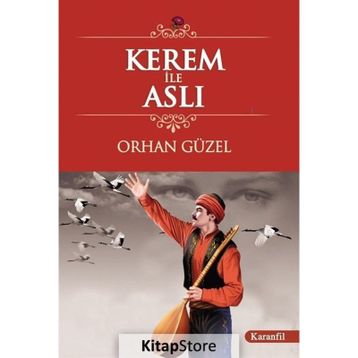 KEREM İLE ASLI - ORHAN GÜZEL