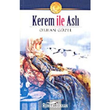 KEREM İLE ASLI - ORHAN GÜZEL