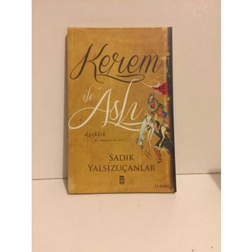 KEREM İLE ASLI - SADIK YALSIZUÇANLAR