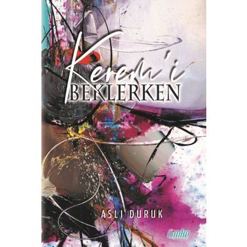 Kerem'i Beklerken - Aslı Duruk