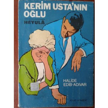 Kerim Usta’nın Oğlu - Halide Edip Adıvar