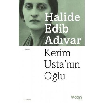 Kerim Usta’nın Oğlu - Halide Edip Adıvar