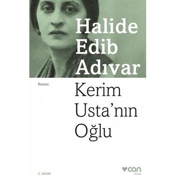Kerim Usta’nın Oğlu - Halide Edip Adıvar