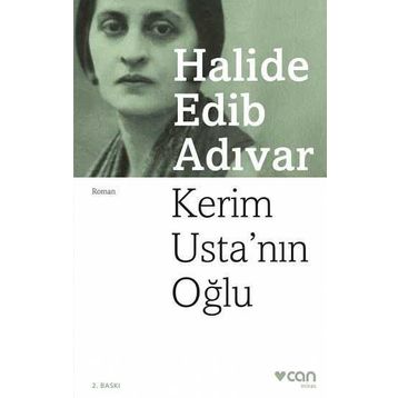 Kerim Usta’nın Oğlu - Halide Edip Adıvar