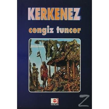 KERKENEZ - CENGIZ TUNCER