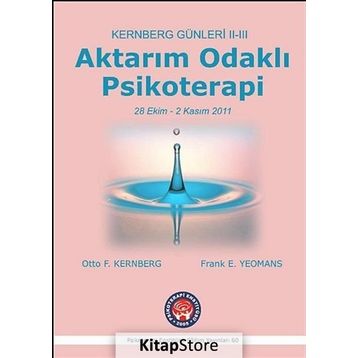 Kernberg Günleri 2 Psikoterapi Aktarım Odaklı
