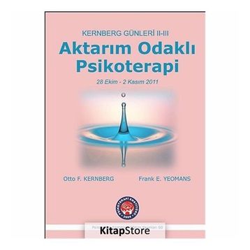 Kernberg Günleri 2 Psikoterapi Aktarım Odaklı