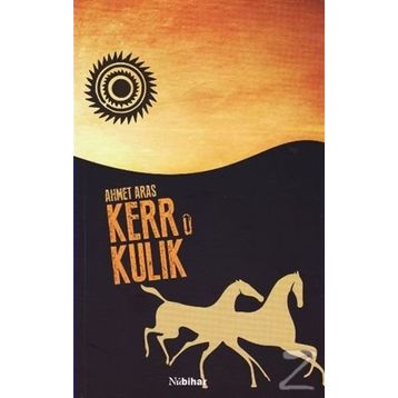 Kerr ü Kulik - Ahmet Aras