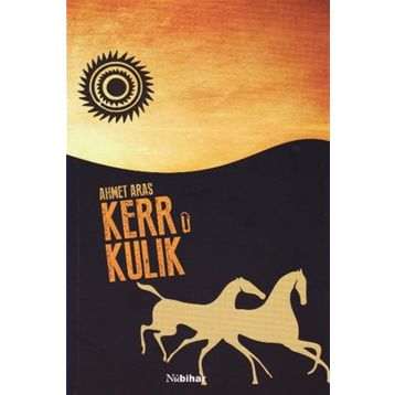 Kerr ü Kulik - Ahmet Aras