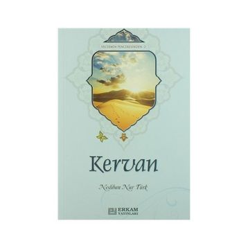 KERVAN - NESLIHAN NUR TÜRK