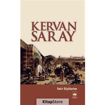 Kervan Saray - Bekir Büyükarkın