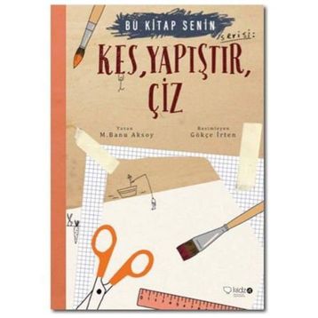 Kes Yapıştır Çiz - M. Banu Aksoy