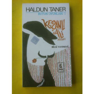 Keşanlı Ali Destanı - Haldun Taner